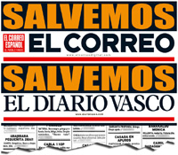 'Salba ditzagun El Correo eta El Diario Vasco'