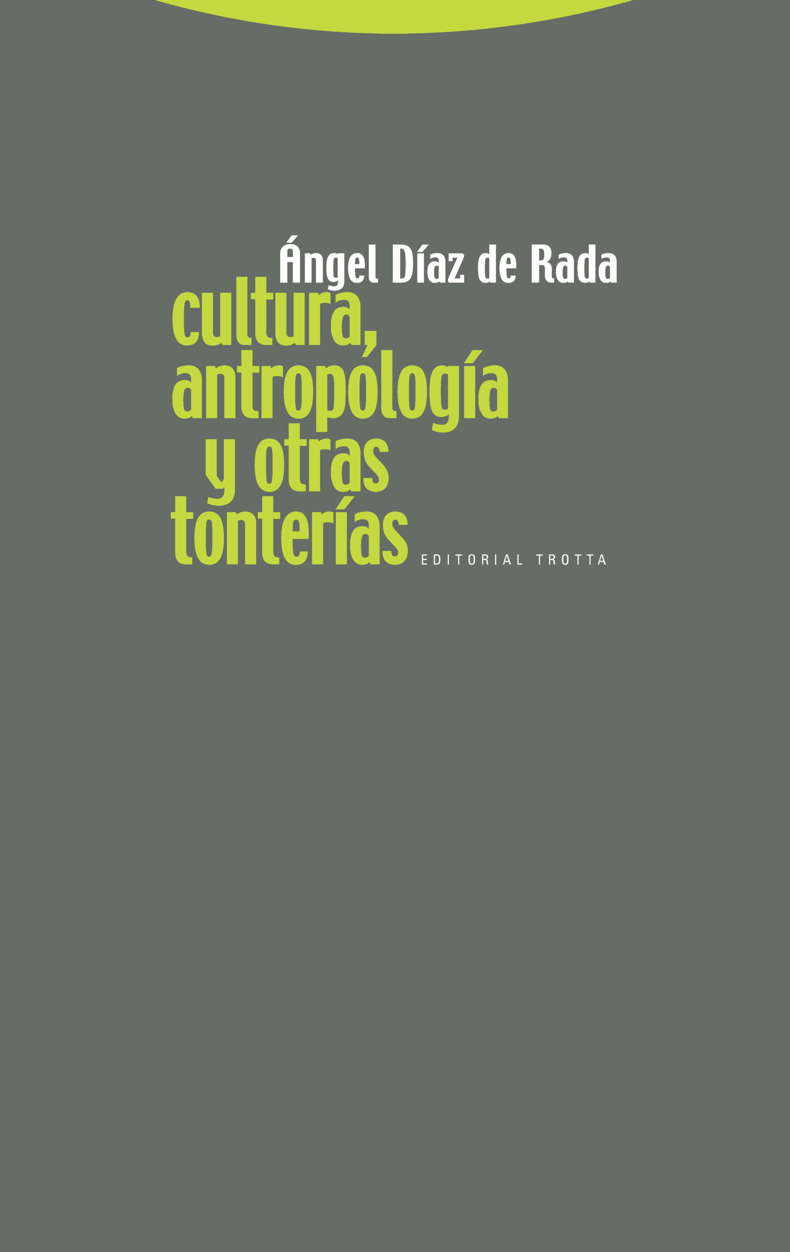 Kultura, antropologia eta beste tontakeriak